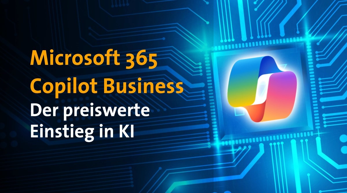 Titelbild für Artikel: Microsoft 365 Copilot Business:  So nutzen Reseller den neuen SMB-Tarif für mehr Umsatz pro Seat